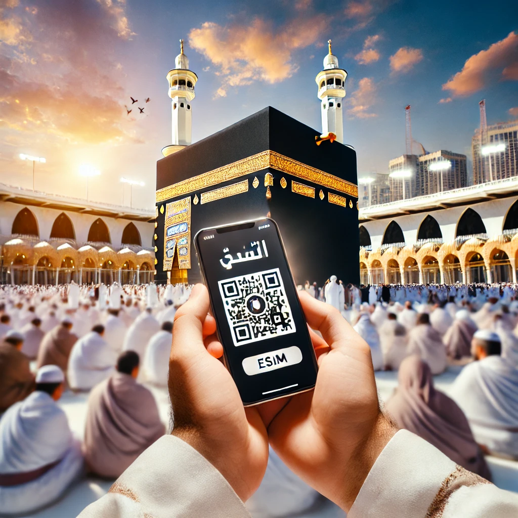 Hajj 2025: Why Pilgrims Should Choose a Travel eSIM Over a Local One